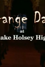 Watch Strange Days at Blake Holsey High Megavideo